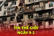 Tin thế giới ngày 9-2: Nga ồ ạt tập kích bằng UAV: 4 người thiệt mạng, 30 người bị thương