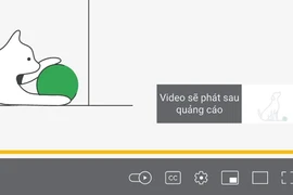 Từ 15-2, quảng cáo video online không được buộc khán giả xem quá 5 giây