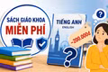 Sách giáo khoa miễn phí, vì sao phụ huynh vẫn phải mua sách tiếng Anh 200.000 đồng?