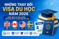 Những thay đổi visa du học năm 2026: Nhiều quốc gia siết điều kiện, tăng kiểm soát hồ sơ
