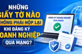 Những giấy tờ nào không phải nộp lại khi đăng ký doanh nghiệp qua mạng?