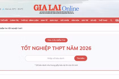 8 giờ ngày mai công bố điểm thi THPT 2026: Thí sinh có thể tra cứu tại baogialai.com.vn