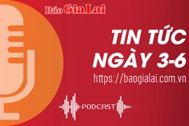 Tin tức sáng 3-6: Gia Lai học tập, quán triệt nội dung tác phẩm của Tổng Bí thư Nguyễn Phú Trọng