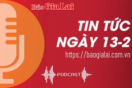 Tin tức sáng 13-2: Kiến tạo phát triển từ tầm nhìn quy hoạch