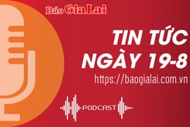 Tin tức sáng 19-8: Gặp mặt, gỡ khó cho doanh nghiệp tại Cửa khẩu Quốc tế Lệ Thanh 