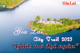 Khám phá cung đường Gia Lai City Trail 2023 “Giấc mơ đại ngàn”