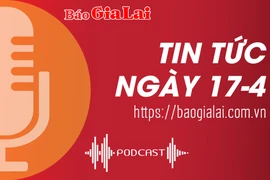 Tin tức sáng 17-4: Pleiku phạt 32 thanh-thiếu niên vi phạm Luật Giao thông đường bộ