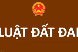 Luật Đất đai 2024: Vì quốc kế dân sinh và sự phát triển của đất nước