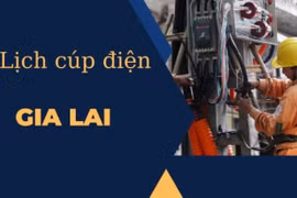 Lịch cúp điện trên địa bàn tỉnh Gia Lai từ ngày 10 đến 16-7