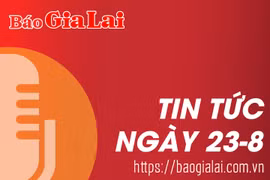 Tin tức sáng 23-8: Pleiku kiên quyết xử lý tình trạng vi phạm trật tự xây dựng