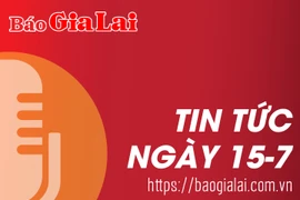 Tin tức sáng 15-7: Nhanh chóng ổn định tình hình việc chặn xe chở cánh quạt điện gió ở Chư Pưh