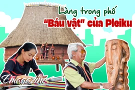 Làng trong phố - “Báu vật” của Pleiku