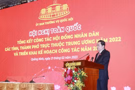 Hội nghị toàn quốc về công tác Hội đồng nhân dân: Tám phương hướng đổi mới, nâng cao chất lượng hoạt động 