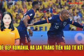 Đè bẹp Romania, Hà Lan thẳng tiến vào tứ kết
