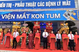 Khai trương và đưa vào hoạt động Bệnh viện Mắt Kon Tum