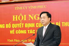 Ban Bí thư Trung ương Đảng điều động, chỉ định nhân sự ở Vĩnh Phúc