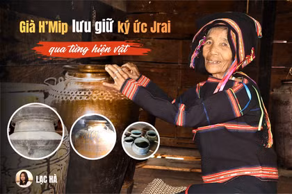 Già H’Mip lưu giữ ký ức Jrai qua từng hiện vật