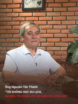 Chuyện người Gia Lai số 48: Ông Nguyễn Tấn Thành: "Tôi không học du lịch, nhưng tôi sống với nó gần cả cuộc đời"