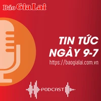 Tin tức sáng 9-7: Gia Lai phân bổ 10 tỷ đồng xây dựng 200 căn nhà “Đại đoàn kết” cho hộ nghèo