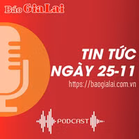 Tin tức sáng 25-11: Gia Lai tham gia Ngày hội văn hóa, thể thao và du lịch các dân tộc vùng Tây Nguyên