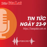 Tin tức sáng 23-9: Gia Lai tăng cường kiểm tra, quản lý bếp ăn tập thể trường học