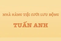 NHÀ HÀNG TIỆC CƯỚI LƯU ĐỘNG TUẤN ANH