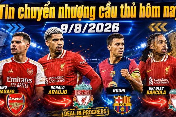 Tin chuyển nhượng hôm nay 9/8: Arsenal nổ “bom tấn”, Liverpool tiến gần Araújo