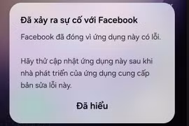 Người dùng tại Việt Nam liên tục gặp thông báo lỗi "Đã xảy ra sự cố với Facebook" khi truy cập.