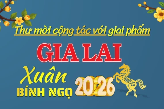 Thư mời cộng tác với giai phẩm Gia Lai Xuân Bính Ngọ 2026 