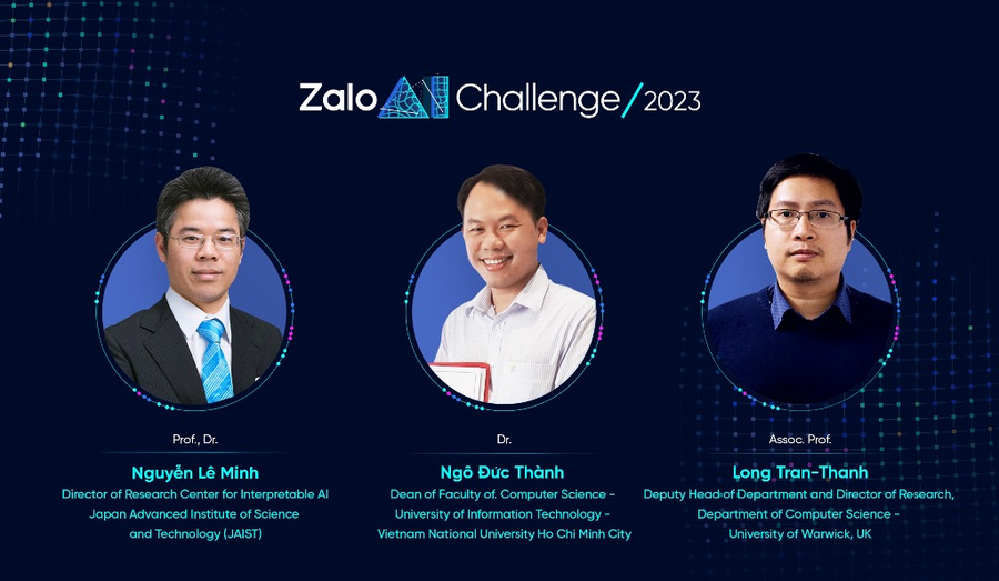 Chuyên gia AI đầu ngành tham gia cố vấn cho cuộc thi Zalo AI Challenge 2023. Chuyên gia AI đầu ngành tham gia cố vấn cho cuộc thi Zalo AI Challenge 2023.