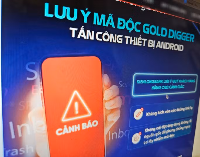 Mã độc tấn công thiết bị Android vừa được ngân hàng cảnh báo tới người dùng