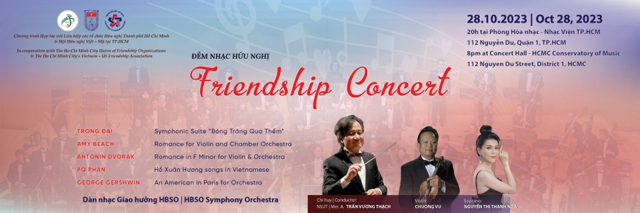 Poster đêm nhạc hữu nghị "Friendship Concert". Ảnh: hbso.org.vn Poster đêm nhạc hữu nghị "Friendship Concert". Ảnh: hbso.org.vn