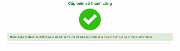 Hệ thống sẽ hiển thị thông báo về kết quả yêu cầu cấp biển của công dân.