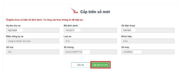 Tại màn hình xác nhận yêu cầu cấp biển, công dân kiểm tra kỹ thông tin cá nhân và thông xe sau đó bấm nút [Cấp biển số mới].
