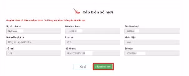 Tại màn hình xác nhận yêu cầu cấp biển, công dân kiểm tra kỹ thông tin cá nhân và thông xe sau đó bấm nút [Cấp biển số mới].