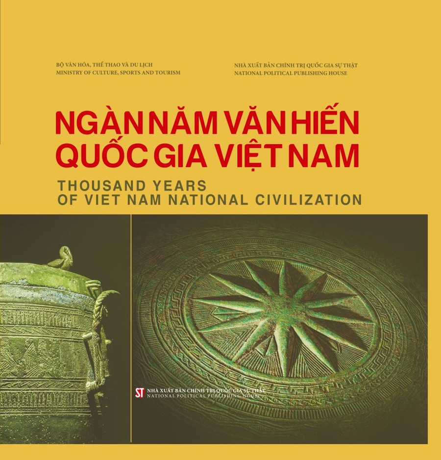 Cuốn sách song ngữ Việt - Anh: Ngàn năm văn hiến quốc gia Việt Nam - Thousand Years of Viet Nam National Civilization. Ảnh: nxbctqg.org.vn