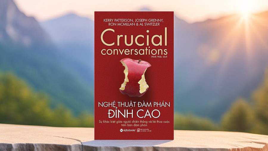 Bìa sách “Crucial Conversations-Nghệ thuật đàm phán đỉnh cao”. Ảnh Tổng hợp.
