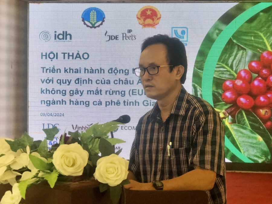 Ông Đoàn Ngọc Có-Phó Giám đốc Sở Nông nghiệp và PTNT Gia Lai phát biểu tại Hội thảo.. Ảnh: Lê Nam