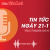 Tin tức sáng 21-1: UBND tỉnh Gia Lai chỉ đạo tăng cường quản lý, bình ổn giá cả thị trường dịp Tết