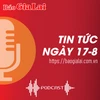 Tin tức sáng 17-8: Gia Lai xử phạt 37 cơ sở kinh doanh dược vi phạm