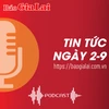 Tin tức sáng 2-9: Nhìn lại 55 năm thực hiện Di chúc Chủ tịch Hồ Chí Minh