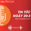 Tin tức sáng 20-3: 27 sản phẩm hết thời hạn sử dụng nhãn hiệu OCOP