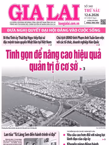 Báo Gia Lai số thứ sáu ngày 12-6-2026