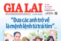 Báo Gia Lai số cuối tuần ngày 26-7-2026