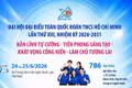 Đại hội đại biểu toàn quốc Đoàn TNCS Hồ Chí Minh lần thứ XIII
