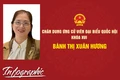 Chân dung ứng cử viên đại biểu Quốc hội khóa XVI Bành Thị Xuân Hương