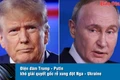 Tin thế giới 20h 19-5: Điện đàm Trump-Putin khó giải quyết gốc rễ xung đột Nga-Ukraine