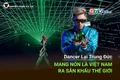 Chuyện người Gia Lai số 67: Dancer Lại Trung Đức: Mang nón lá Việt Nam lên sân khấu thế giới