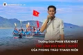 Shorts Chuyện người Gia Lai số 59: Trưởng thôn Phan Văn Nhật-Thủ lĩnh đầy nhiệt huyết của phong trào thanh niên