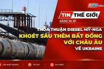 Bản tin thế giới ngày 14-10: Thỏa thuận diesel Mỹ-Nga khoét sâu thêm bất đồng với châu Âu về Ukraine